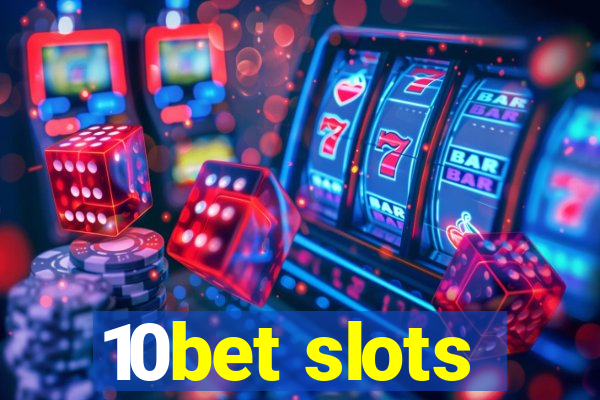 10bet slots